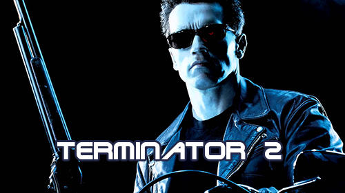 Télécharger Terminator 2 pour Android gratuit.