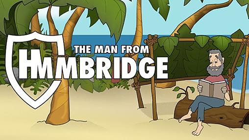 Télécharger L'homme de Hmmbridge  pour Android gratuit.