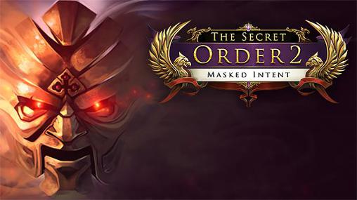 Ordre secret 2: Sous le masque