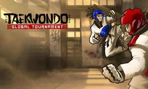 Télécharger Taekwondo: Tournoi mondial  pour Android gratuit.