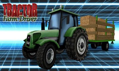 Télécharger Conducteur de Tracteur de Ferme pour Android gratuit.