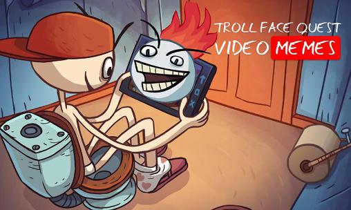 Quest du troll face: Mèmes vidéo