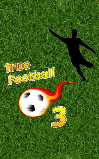 Télécharger Vrai football 3  pour Android gratuit.