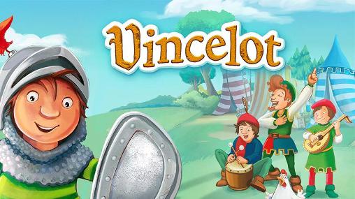 Vincelot: Aventures du chevalier