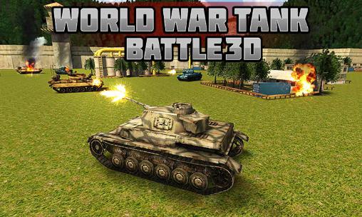 Guerre mondiale: Combat de chars 3D