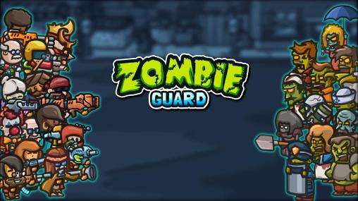 Télécharger Gardien des zombies  pour Android gratuit.