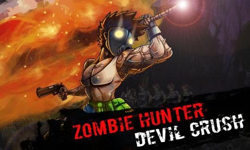 Télécharger Chasseur aux zombis: Destruction diabolique pour Android 2.2 gratuit.