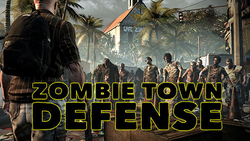 Télécharger Zombie: Défense de la ville  pour Android gratuit.