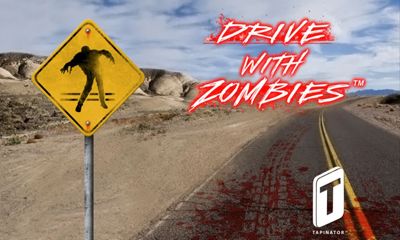 Télécharger Conduire avec les zombies pour Android gratuit.