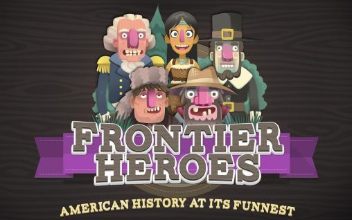 Héros de la frontère: Histtoire américaine avec l'humour