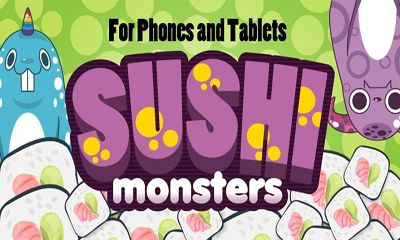 Télécharger Les Monstres de Sushi pour Android gratuit.