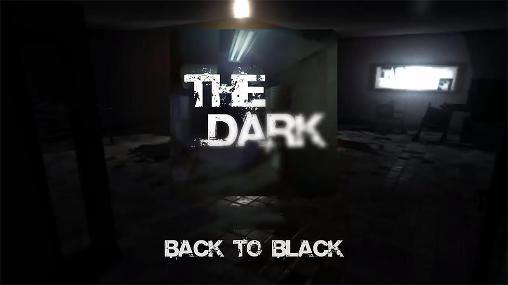 Télécharger L'obscurité: Retour au noir pour Android 4.1 gratuit.