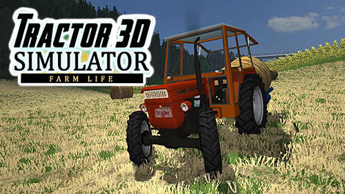 Télécharger Simulateur du tracteur 3D: Vie de ferme pour Android gratuit.