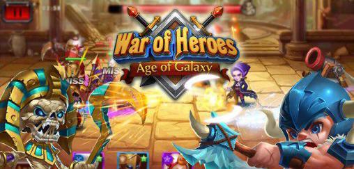 Télécharger Guerre des héros: Age de la galaxie pour Android 2.2 gratuit.