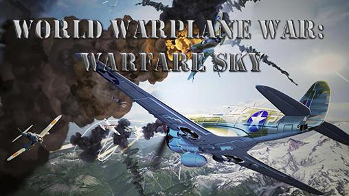 Télécharger Guerre mondiales des avions: Guerre dans le ciel pour Android gratuit.