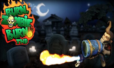 Télécharger Brûlez Zombies Brûlez pour Android gratuit.