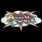 Avec le jeu Le Royaume des Nuages pour Android téléchargez gratuitement Arrow swings sur le portable ou la tablette.