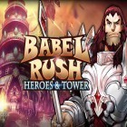 Avec le jeu Evasion  de la Pyramide pour Android téléchargez gratuitement Babel rush: Heroes and tower sur le portable ou la tablette.