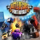 Avec le jeu Pluie de marbre pour Android téléchargez gratuitement Battle of cars: Fort royale sur le portable ou la tablette.