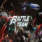 Avec le jeu Cleaning Queens pour Android téléchargez gratuitement Battle team sur le portable ou la tablette.