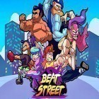 Avec le jeu Cyber glissement  pour Android téléchargez gratuitement Beat street sur le portable ou la tablette.