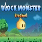 Avec le jeu Le Saut de Shaolin pour Android téléchargez gratuitement Block monster breaker! sur le portable ou la tablette.