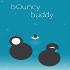 Avec le jeu Réseau spatial: Arène pour Android téléchargez gratuitement Bouncy buddy sur le portable ou la tablette.