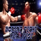 Avec le jeu Délicieux: Nouveau début d'Emily pour Android téléchargez gratuitement Boxing fight: Real fist sur le portable ou la tablette.