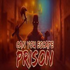 Avec le jeu Les Monstres Scellés pour Android téléchargez gratuitement Can you escape. Fear house: Prison sur le portable ou la tablette.