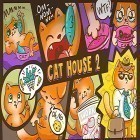 Avec le jeu  pour Android téléchargez gratuitement Cats house 2 sur le portable ou la tablette.