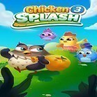 Avec le jeu Vers de désert  pour Android téléchargez gratuitement Chicken splash 3 sur le portable ou la tablette.