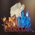 Avec le jeu Le Conflit des Marionnettes pour Android téléchargez gratuitement Chrono clash sur le portable ou la tablette.