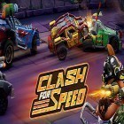 Avec le jeu  pour Android téléchargez gratuitement Clash for speed: Xtreme combat racing sur le portable ou la tablette.