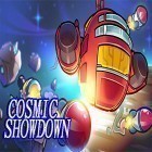 Avec le jeu L'Hivernage De Noël pour Android téléchargez gratuitement Cosmic showdown sur le portable ou la tablette.