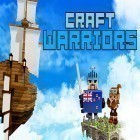 Avec le jeu L'Attaque des Orques  pour Android téléchargez gratuitement Craft warriors sur le portable ou la tablette.