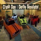 Avec le jeu Sauvetage stellaire  pour Android téléchargez gratuitement Crash day: Derby simulator sur le portable ou la tablette.