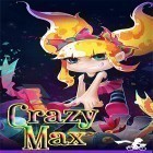 Avec le jeu Vainqueur des dragons pour Android téléchargez gratuitement Crazy Max sur le portable ou la tablette.