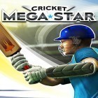 Avec le jeu Ligue des héros: Appeleur  pour Android téléchargez gratuitement Cricket megastar sur le portable ou la tablette.