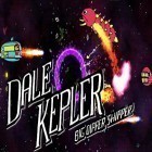 Avec le jeu Moissonneur de zombis: Jeu de zobmis pour Android téléchargez gratuitement Dale Kepler: Big Dipper shipper sur le portable ou la tablette.
