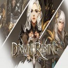 Avec le jeu Allez, le roi pour Android téléchargez gratuitement Dawn rising: The end of darkness sur le portable ou la tablette.