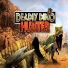 Avec le jeu Cinq surprenant: Maîtres pour Android téléchargez gratuitement Deadly dino hunter: Shooting sur le portable ou la tablette.