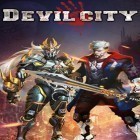 Avec le jeu Coureur méchant: Rage routière  pour Android téléchargez gratuitement Devil city sur le portable ou la tablette.