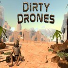 Avec le jeu Production Chain Tycoon pour Android téléchargez gratuitement Dirty drones sur le portable ou la tablette.