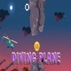Avec le jeu  pour Android téléchargez gratuitement Diving plane sur le portable ou la tablette.