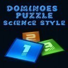 Avec le jeu Le Soulcalibur pour Android téléchargez gratuitement Dominoes puzzle science style sur le portable ou la tablette.