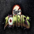 Avec le jeu Angry Birds. Les Saisons.La Cochonnetide! pour Android téléchargez gratuitement Don't touch the zombies sur le portable ou la tablette.