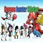 Avec le jeu  pour Android téléchargez gratuitement Dragon hunter clicker sur le portable ou la tablette.