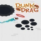 Avec le jeu Pandacieux pour Android téléchargez gratuitement Dunk drag sur le portable ou la tablette.