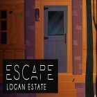 Avec le jeu Légendes forestières  pour Android téléchargez gratuitement Escape Logan estate sur le portable ou la tablette.