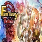Avec le jeu Trésots de Montézuma 4 pour Android téléchargez gratuitement Fantasy tales: Idle RPG sur le portable ou la tablette.